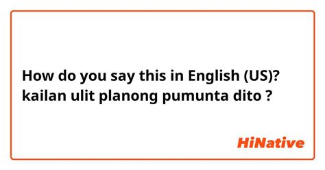 pumunta in english|pumunta in English .
